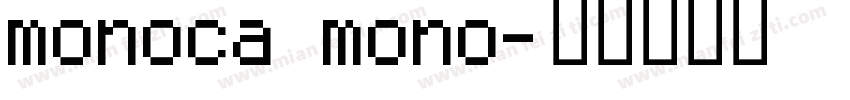 monoca mono字体转换